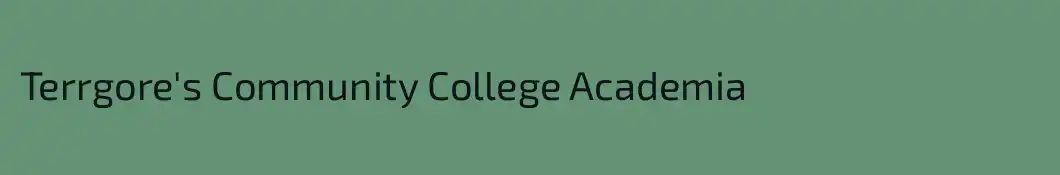 Terrgore's Community College Academia